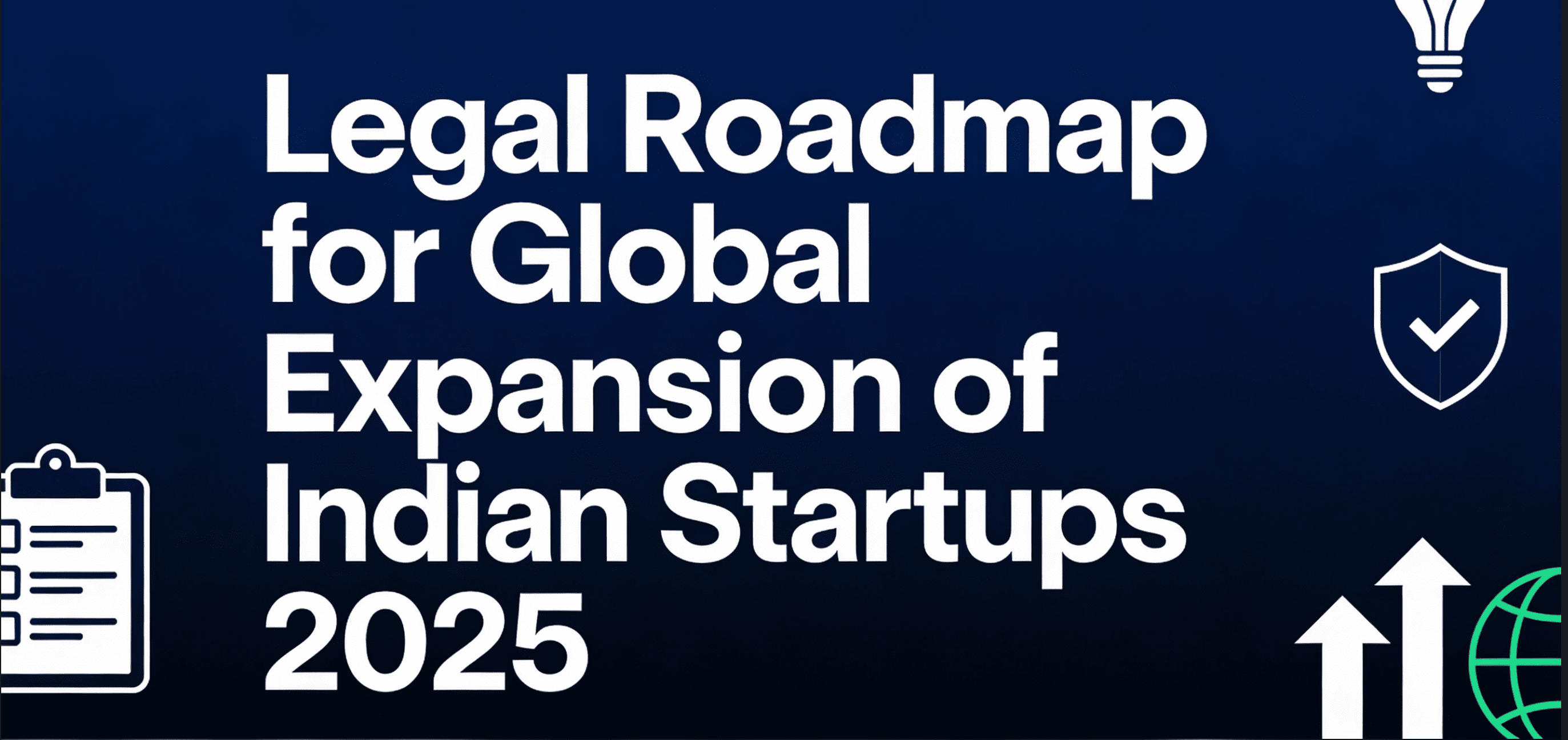 Bahvya Sharma's New Blog on Legal Roadmap for Global Expansions Best CS firm in Delhi